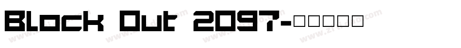 Block Out 2097字体转换